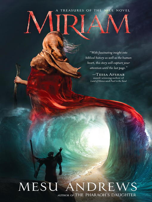 Title details for Miriam by Mesu Andrews - Available